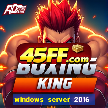 windows server 2016 download iso